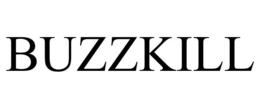 buzzkill