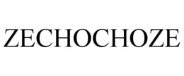 zechochoze