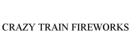 crazy train fireworks