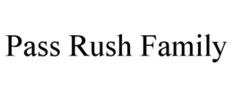pass rush family