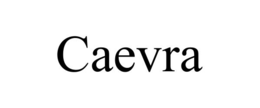 caevra
