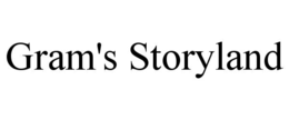 gram's storyland