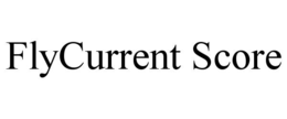 flycurrent score