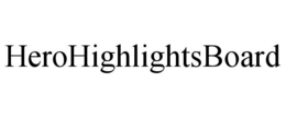 herohighlightsboard