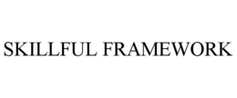skillful framework