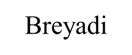 breyadi