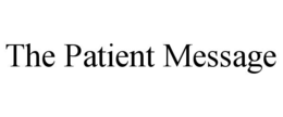 the patient message