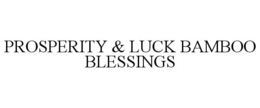 prosperity & luck bamboo blessings