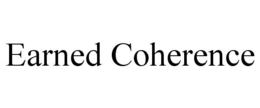 earned coherence