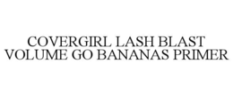covergirl lash blast volume go bananas primer