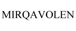 mirqavolen