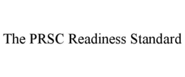 the prsc readiness standard