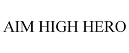 aim high hero