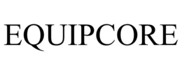 equipcore