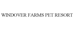windover farms pet resort