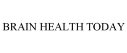 brain health today