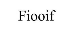 fiooif