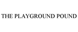 the playground pound