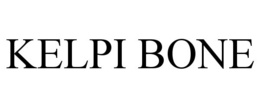 kelpi bone