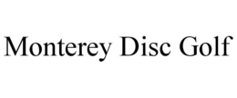 monterey disc golf