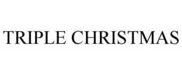 triple christmas