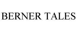 berner tales