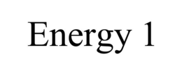 energy 1