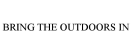 bring the outdoors in