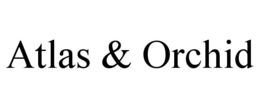atlas & orchid
