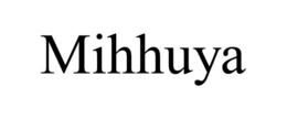 mihhuya