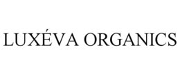 luxÉva organics