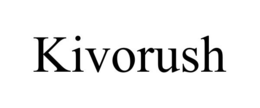 kivorush