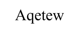 aqetew