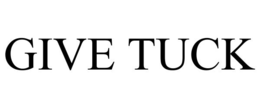 give tuck
