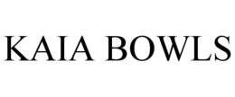kaia bowls
