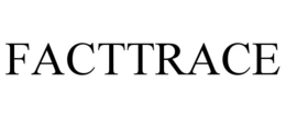 facttrace
