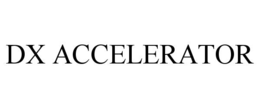 dx accelerator