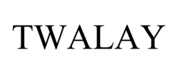 twalay