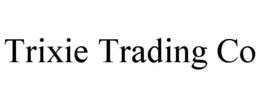 trixie trading co