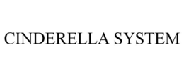 cinderella system