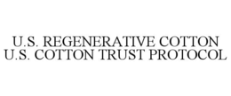 u.s. regenerative cotton u.s. cotton trust protocol