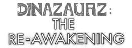 dinazaurz: the re-awakening