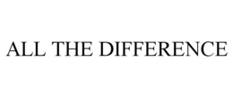all the difference