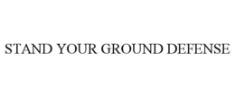 stand your ground defense