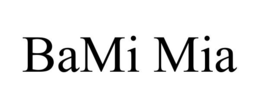 bami mia