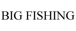 big fishing