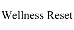 wellness reset