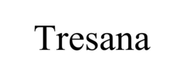 tresana