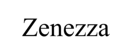 zenezza