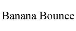 banana bounce
